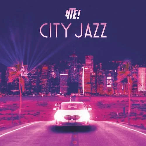 4TE! — CITY JAZZ